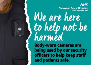 Body-worn cameras introduced at Sherwood Forest Hospitals to help protect staff and patients from violence and aggression